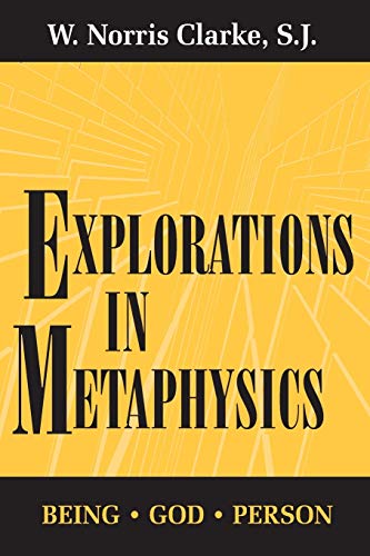 Explorations in Metaphysics: Being-God-Person (Series in Financial Economics and) von University of Notre Dame Press